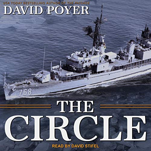 The Circle Audiobook By David Poyer cover art