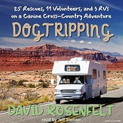 Dogtripping Audiolibro Por David Rosenfelt arte de portada