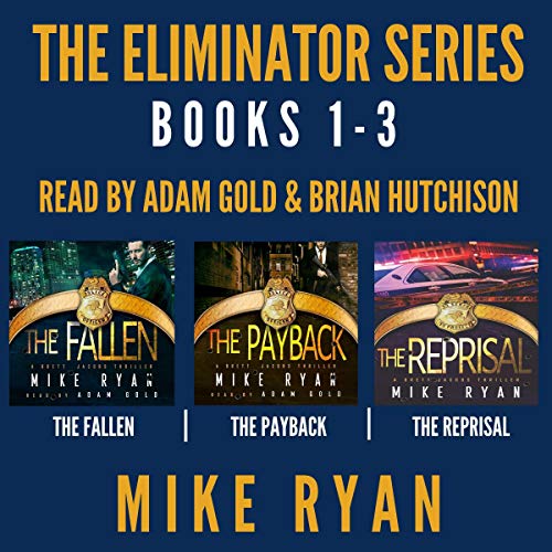 The Eliminator Series, Books 1-3 cover art