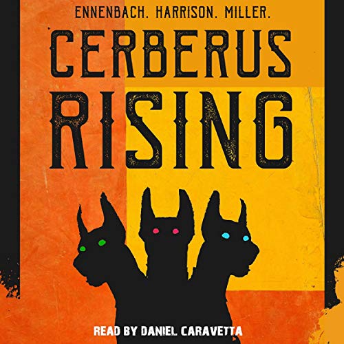 Cerberus Rising Audiolibro Por Patrick C. Harrison III, Chris Miller, M Ennenbach arte de portada