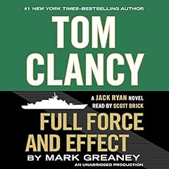 Full Force and Effect Audiolibro Por Mark Greaney arte de portada