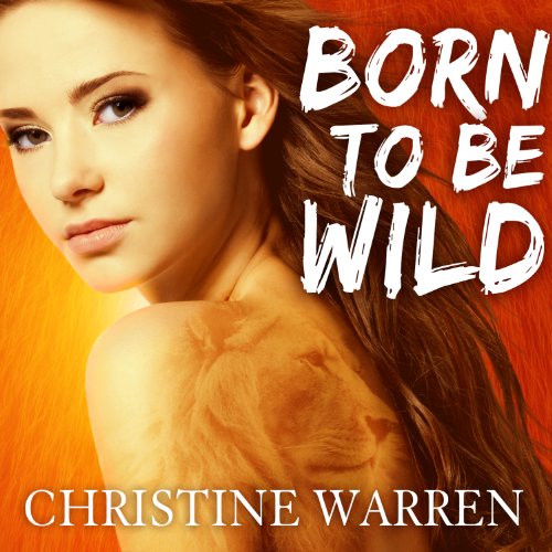 Born to Be Wild: The Others Series Audiolibro Por Christine Warren arte de portada