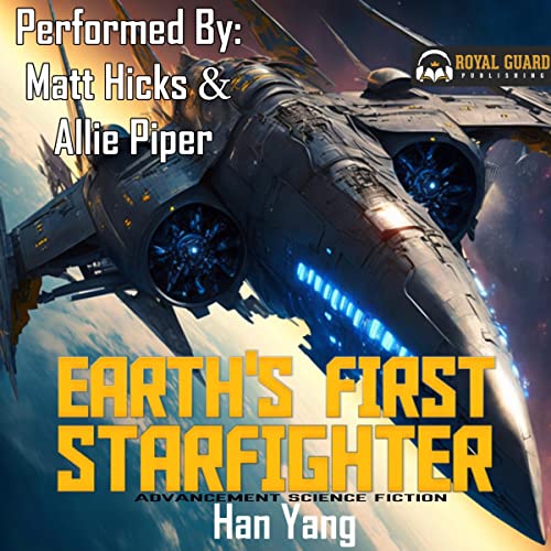 Earth's First StarFighter Audiolibro Por Han Yang arte de portada