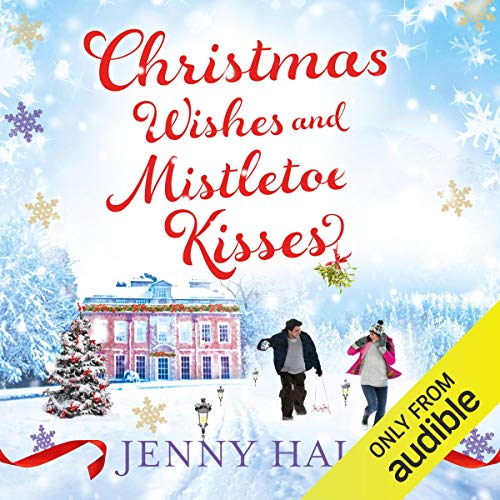 Christmas Wishes & Mistletoe Kisses Audiolibro Por Jenny Hale arte de portada