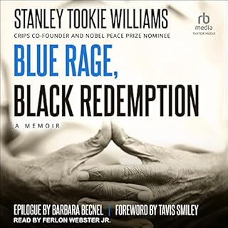 Blue Rage, Black Redemption Audiolibro Por Stanley Tookie Williams, Tavis Smiley - foreword, Barbara Becnel - epilogue arte d