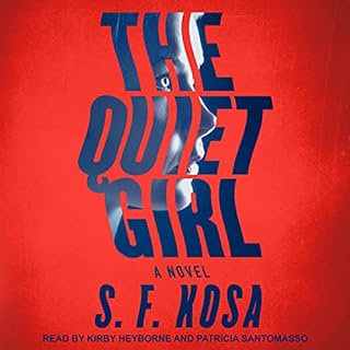 The Quiet Girl Audiobook By S.F. Kosa cover art