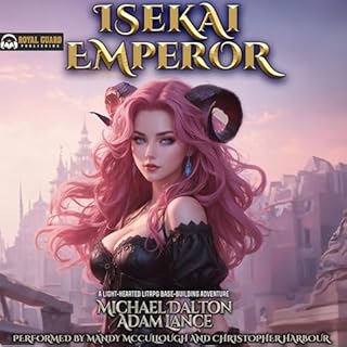 Isekai Emperor Audiobook By Michael Dalton, Adam Lance cover art