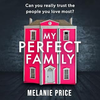 My Perfect Family Audiobook By Melanie Price cover art