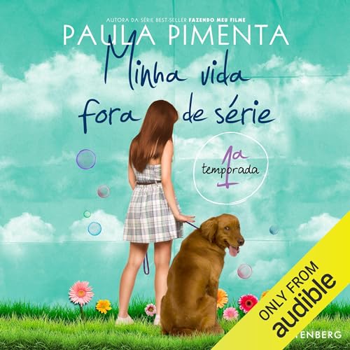 Minha Vida Fora De Serie 1o Temporada Audiolibro Por Paula Pimenta arte de portada