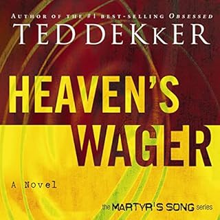 Heaven's Wager Audiobook By Ted Dekker cover art