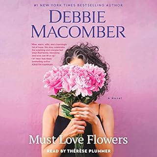 Must Love Flowers Audiolibro Por Debbie Macomber arte de portada