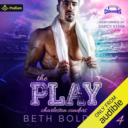 The Play Audiobook By Beth Bolden cover art