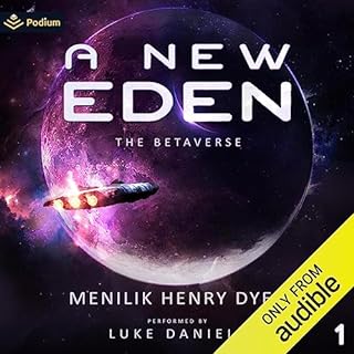 A New Eden: A Sci-Fi Thriller Space Adventure Audiobook By Menilik Henry Dyer cover art