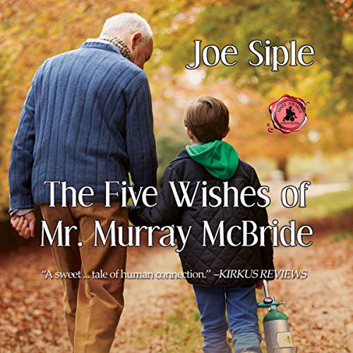 The Five Wishes of Mr. Murray McBride Audiolibro Por Joe Siple arte de portada