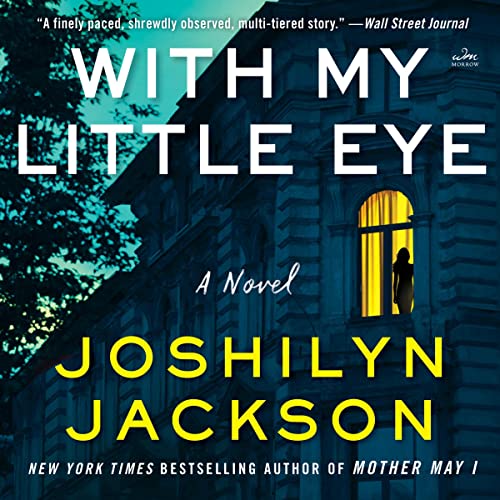 With My Little Eye Audiolibro Por Joshilyn Jackson arte de portada