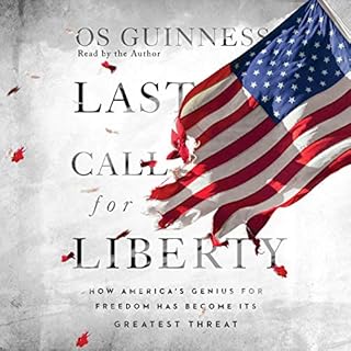 Last Call for Liberty Audiolibro Por Os Guinness arte de portada