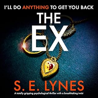 The Ex Audiobook By S.E. Lynes cover art