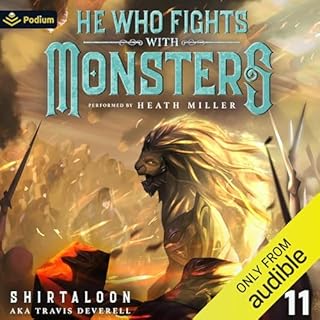 He Who Fights with Monsters 11: A LitRPG Adventure Audiolibro Por Shirtaloon, Travis Deverell arte de portada