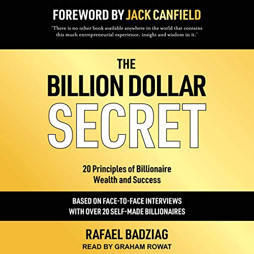 The Billion Dollar Secret Audiobook By Rafael Badziag, Jack Canfield - With, Jack Canfield - Foreword cover art