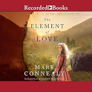 The Element of Love Audiolibro Por Mary Connealy arte de portada