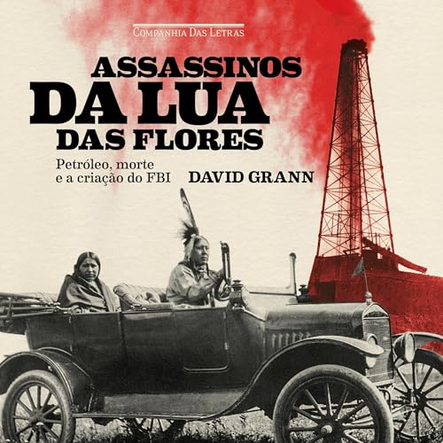 Page de couverture de Assassinos da Lua das Flores [Killers of the Flower Moon]