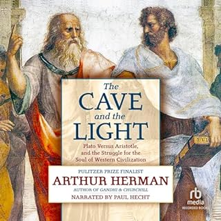 The Cave and the Light Audiolibro Por Arthur Herman arte de portada