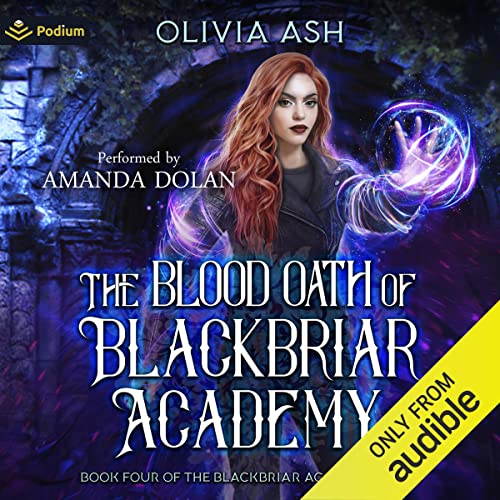 The Blood Oath of Blackbriar Academy Audiolibro Por Olivia Ash arte de portada