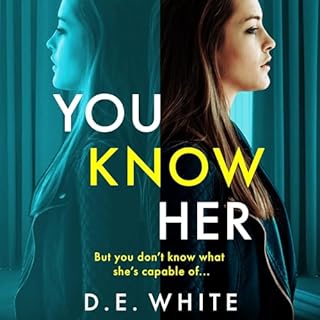 You Know Her Audiolibro Por D. E. White arte de portada