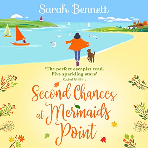 Second Chances at Mermaid Point Audiobook By Sarah Bennett cover art