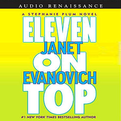 Eleven on Top Audiobook By Janet Evanovich cover art