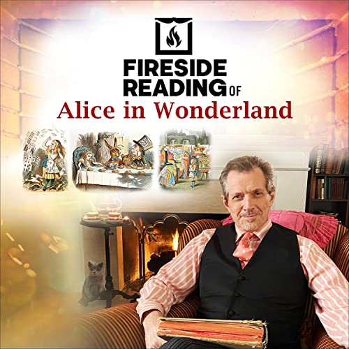 Fireside Reading of Alice in Wonderland Audiobook By Lewis Carroll cover art