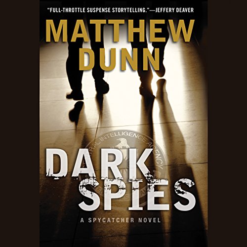 Dark Spies Audiobook By Matthew Dunn cover art