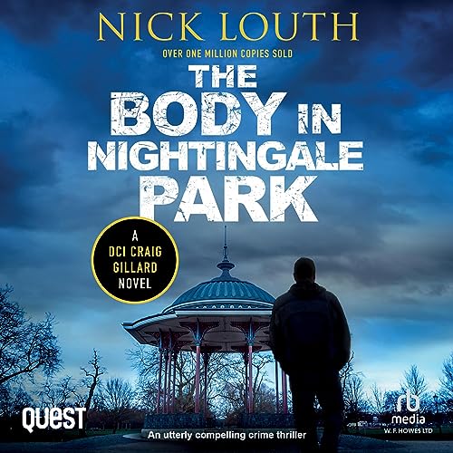 The Body in Nightingale Park Audiobook By Nick Louth cover art