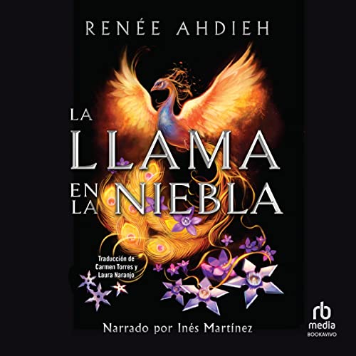 La llama en la niebla [Flame in the Mist] Audiolibro Por Renee Ahdieh, Carmen Torres, Laura Naranjo arte de portada