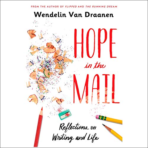 Hope in the Mail Audiolibro Por Wendelin Van Draanen arte de portada