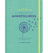 A Little Bit of Mindfulness Guided Journal: Your Personal Path to Awareness (Volume 26) (Little B...