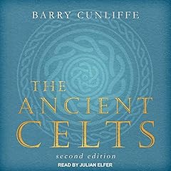 The Ancient Celts, Second Edition Audiolibro Por Barry Cunliffe arte de portada