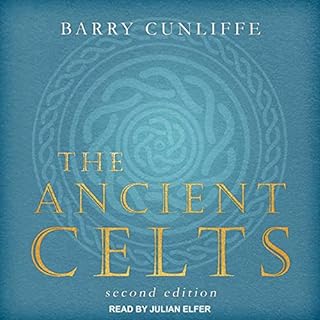 The Ancient Celts, Second Edition Audiolibro Por Barry Cunliffe arte de portada