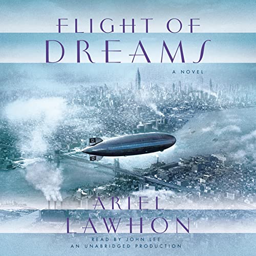 Flight of Dreams Audiobook By Ariel Lawhon cover art