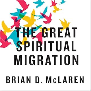 The Great Spiritual Migration Audiolibro Por Brian McLaren arte de portada