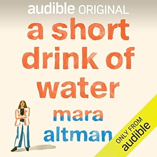 A Short Drink of Water Audiolibro Por Mara Altman arte de portada