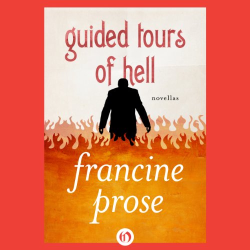 Guided Tours of Hell Audiolibro Por Francine Prose arte de portada