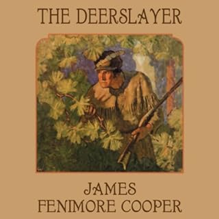 The Deerslayer Audiolibro Por James Fenimore Cooper arte de portada