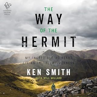 The Way of the Hermit Audiobook By Ken Smith, Will Millard cover art