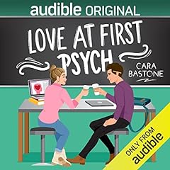 Love at First Psych Audiolibro Por Cara Bastone arte de portada