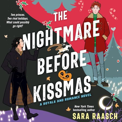 The Nightmare Before Kissmas Audiobook By Sara Raasch cover art