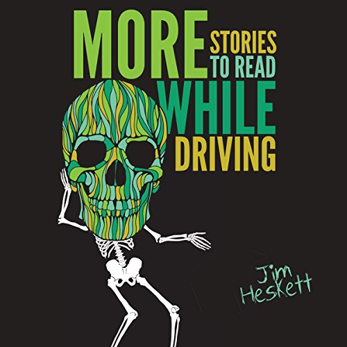 More Stories to Read While Driving Audiolibro Por Jim Heskett arte de portada