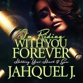 I'm Riding with You Forever Audiolibro Por Jahquel J. arte de portada