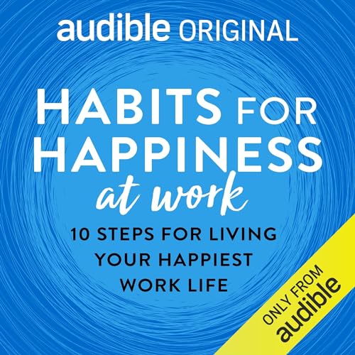 Habits for Happiness at Work Audiolibro Por Dr Tim Sharp arte de portada