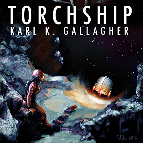 Torchship Audiobook By Karl K. Gallagher cover art